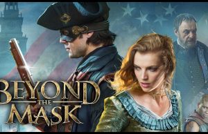 Beyond the Mask : Tout savoir sur ce film Beyond the Mask